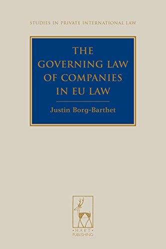 The Governing Law of Companies in EU Law (Studies in Private International Law)