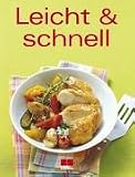 Trendkochbuch. Leicht & Schnell - 