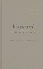 Wayward Threads (Jewish Lives)