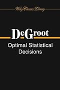Optimal Statistical Decisions (Wiley Classics Library)