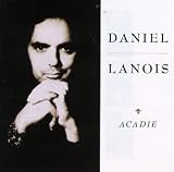 Daniel Lanois -  Acadie