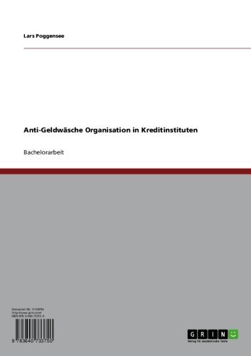Anti-Geldwäsche Organisation in Kreditinstituten (German Edition)