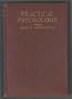 Practical psychology for men and women in the industries and professions,: And for the general reader,