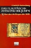 Produkt-Bild: Das Europ&auml;ische Zeitalter der Juden: 2 B&auml;nde.