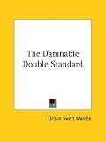 The Damnable Double Standard