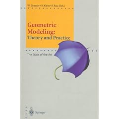 Geometric Modeling: Theory and Practice : The State of the Art (Focus on Computer Graphics)