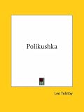Polikushka