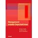 Management sozialer Organisationen: Beitr�ge aus Theorie, Forschung und Praxis - Das Darmst�dter Management-Modell
