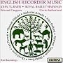 World Premieres of English Recorder Music