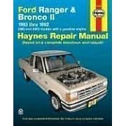 Ford Ranger and Bronco II Automotive Repair Manual : 1983-1992 2Wd and 4Wd Models With a Gasoline Engine Automotive Repair Manual (Haynes Automotive r