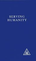 Serving Humanity: A Compilation