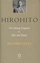 Hirohito: The Showa Emperor in War and Peace: The Sh Wa Emperor in War and Peace