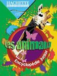 Revue Hachette Multimédia  / Encyclopédie Hachette junior les animaux