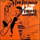 Revue Don Friedman With Jimmy Knepper & Pepper Adams  / Hot Knepper and Pepper