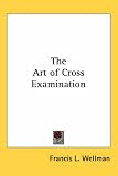 Books : The Art of Cross Examination