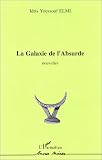 La galaxie de l'absurde: Nouvelles