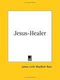 Jesus-Healer (1919)