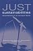 Just Sustainabilities: Development in an Unequal World