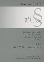 Islam und Verfassungsschutz: Dokumentation der Tagung am 7. Dezember 2006 an der Universit&auml;t M&uuml;nster