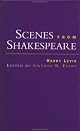 Scenes from Shakespeare (Garland Reference Library of the Humanities)