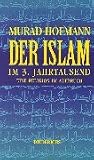 Der Islam im 3. Jahrtausend. Eine Religion im Aufbruch.