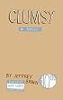 Clumsy