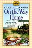 On the Way Home; the Diary of a Trip from South Dakota to Mansfield, Missouri, in 1894