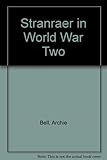 Stranraer in World War Two