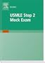 USMLE Step 2 Mock Exam