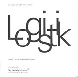 Produkt-Bild: Logistik - Von der Seidenstrasse bis heute