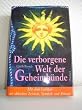Die verborgene Welt der Geheimb�nde