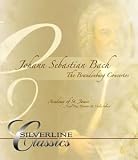 Johann Sebastian Bach: The Brandenburg Concertos [DVD Audio]
