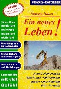 Ein neues Leben!