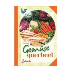 Gem�se - querbeet: Landk�che
