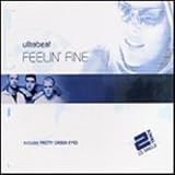Ultrabeat - Feeling Fine Pt.2