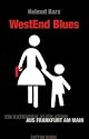 Westend Blues: Ein Katharina-Klein-Krimi aus Frankfurt am Main