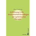 Einf�hrung in die theoretischen Grundlagem der systemischen Therapie