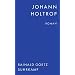 Johann Holtrop: Roman