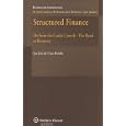 Structured Finance, On from the Credit Crunch: The Road to Recovery (International Banking and Finance Law Series) by Jan Job De Vries Robbe