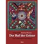Der Ruf der Geister: Eine schamanische Einweihung