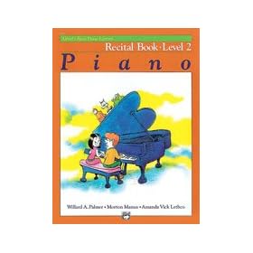Alfred's Basic Piano Course: Recital Book 2 by 