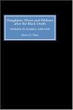 Daughters, Wives, And Widows After The Black Death : Women In Sussex, 1350-1535