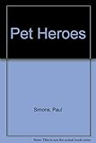 Pet heroes