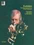 Evolution (The Improvisational Style of Bob Brookmeyer For Trombone)