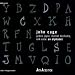 John Cage: James Joyce, Marcel Duchamp, Erik Satie: An Alphabet