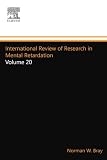 International Review of Research in Mental Retardation: Volume 20