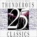 25 Thunderous Classics