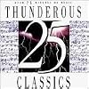 25 Thunderous Classics