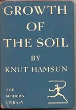 Growth of the Soil By Knut Hamsun (The Modern Library, 12)