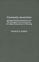 Community Associations: The Emergence and Acceptance of a Quiet Innovation in Housing
